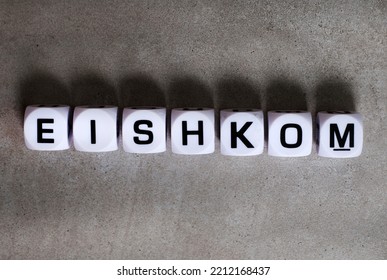 South African Power Utility Eskom Or Eishkom. Word Play On The Name As Residents Deal With Daily Frustrations