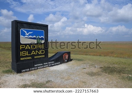 South Padre Island National Seashore sign located at the north entrance. South Padre Island, Corpus Christi, Texas