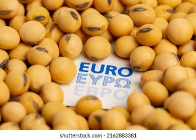 Soybeans And Euro Banknote. Agriculture Imports And Exports, Farming And Biofuel Concept