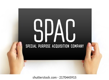 SPAC Special Purpose Acquisition Company - Shell Corporation Listed On A Stock Exchange With The Purpose Of Acquiring A Private Company, Acronym Concept On Card