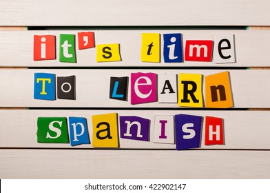 Spanish Language Learning Concept Image. It's Time To Learn Spanish