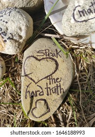 Speak The Hard Truth Painted Rock