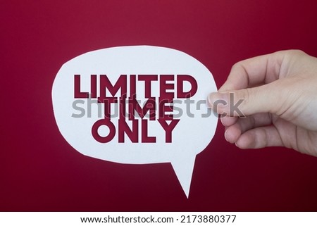 Speech bubble in front of colored background with Limited Time Only text.