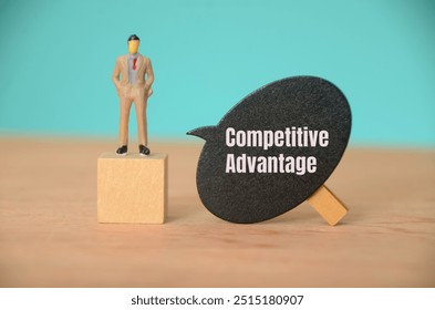The speech bubble labeled Competitive Advantage emphasizes the importance of achieving a distinctive edge in a competitive market.