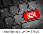 Spell Check text button on keyboard, concept background