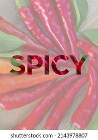 Spicy Word Above Chili Photo, Transparent Background.