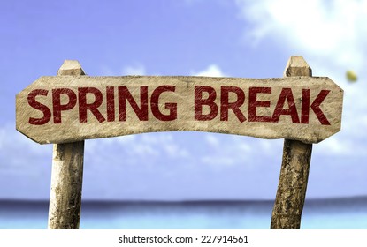 Spring Break Wooden Sign With A Beach On Background