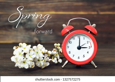 Spring Forward. Daylight Saving Time 