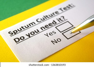 Sputum Culture Test: Do You Need It? Yes Or No