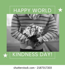 Square image of world kindness day text on green and person holding bunch of flowers behind back. World kindness day, love, care, awareness and celebration concept digitally generated image. - Powered by Shutterstock