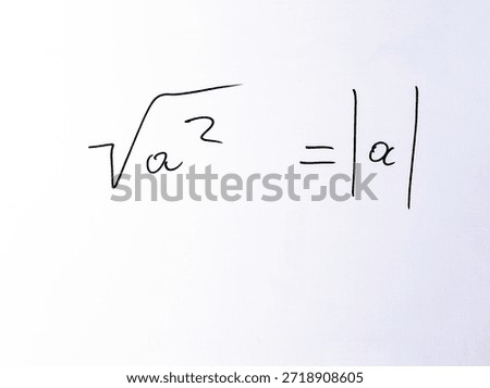 Square root of a squared equals absolute value — math identity written on whiteboard