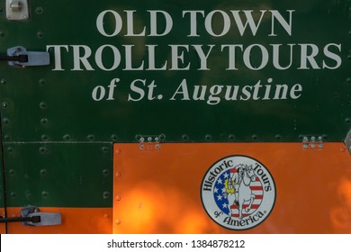  St Augustine Florida USA -  March 18, 2019 Old Town Trolley Tours Signage With Great Tours Of The Oldest City In America To Follow.