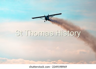 St Thomas History - text, world holiday and International (copy space).