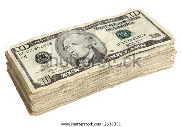 Stack Ten Dollar Bills Stock Photo 2636331 | Shutterstock