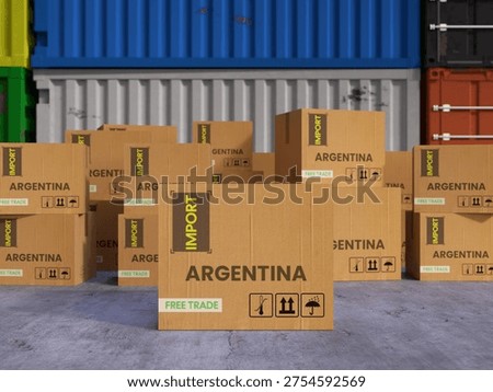 Stacked Boxes in Front of Shipping Containers Labeled Free Trade, Import, and Argentina