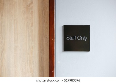 Staff Only Room