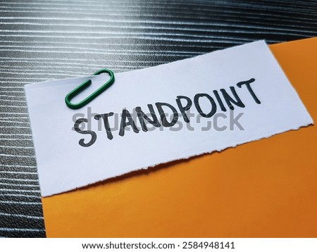 Standpoint writting on table background.