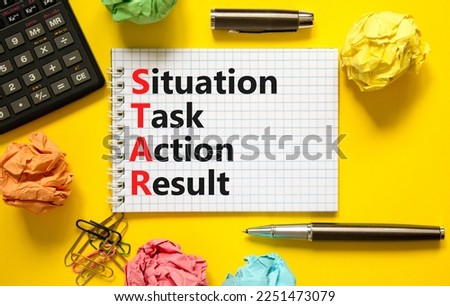 STAR situation task action result symbol. Concept words STAR situation task action result on white note on beautiful yellow background. Business STAR situation task action result concept. Copy space