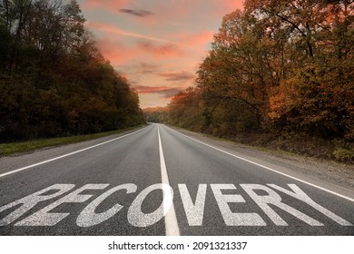 Start To Live Without Alcohol Addiction. Word RECOVERY On Asphalt Highway