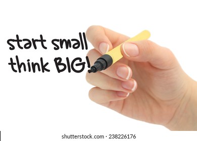 Start Small Think Big Concept