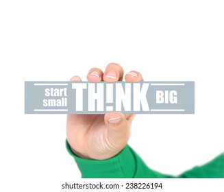 Start Small Think Big Concept