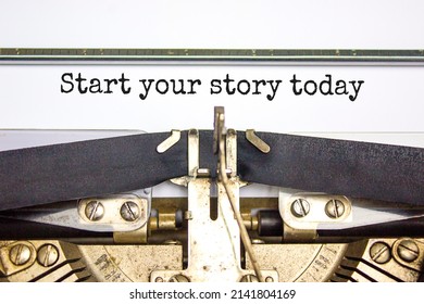 Start your story today symbol. Concept words Start your story today typed on retro typewriter. Beautiful white background. Start your story today business concept. Copy space. - Shutterstock ID 2141804169