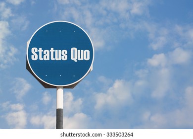 Status Quo Sign