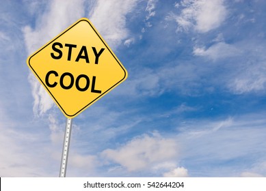 Stay Cool Road Sign