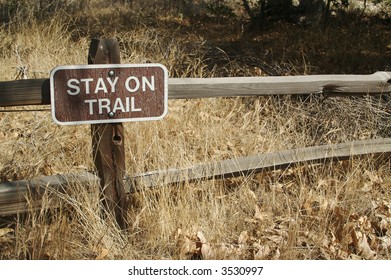 Stay On Trail Sign