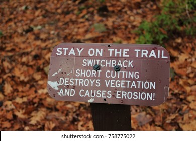 Stay On The Trail Sign.