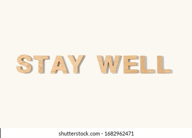 Stay Well Written With Wooden Letters