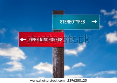 Stereotypes versus Open-mindedness - Road sign with two options