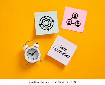 Sticky notes representing task automation, teamwork and process optimization, along with an alarm clock, symbolizing time management and efficiency