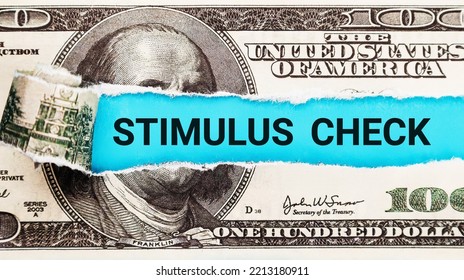 Stimulus Check. Torn Bills Revealing Stimulus Check Words. Idea For USA Check, Coronavirus Affects US Dollar, People Need To Spend