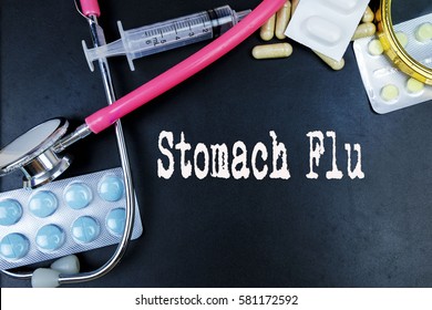 Stomach Flu Word, Medical Term Word With Medical Concepts In Blackboard And Medical Equipment