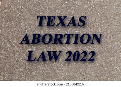 Stone Texture Background With Text Texas Abortion Law 2022