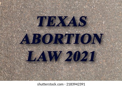 Stone Texture Background With Text Texas Abortion Law 2021