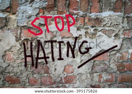 Stop hating concept