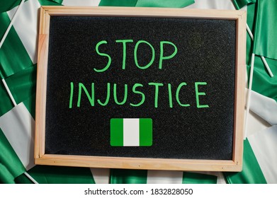 Stop Injustice. Inscription Of Nigerian Protest Slogan.