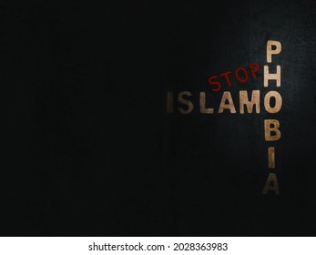 stop islamophobia background. "islamophobia" is the fear and hatred or prejudice against, the islamic religion or muslims