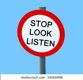 1,040 Stop Look And Listen Images, Stock Photos & Vectors | Shutterstock