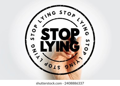 Stop Lying text stamp, concept background