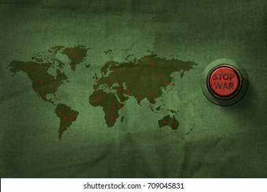 Stop War Concept, Button to push on World Map Military Fabric Texture background, Anti War Expression for Protest or Campaign