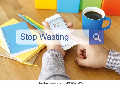 Stop Wasting Time