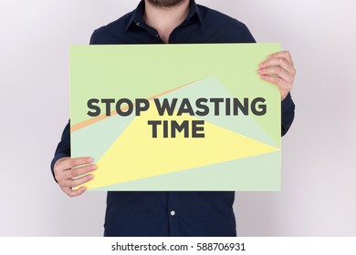 STOP WASTING TIME CONCEPT