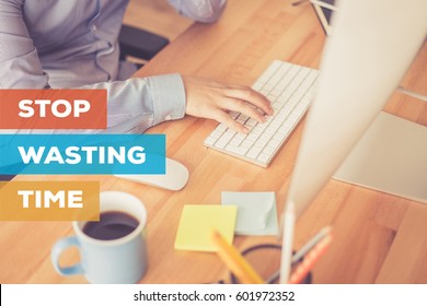 1,817 Stop wasting time Images, Stock Photos & Vectors Shutterstock