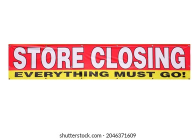 STORE CLOSING. Everything Must Go!. Store Closing Banner. Isolated On White. Clipping Path. Room For Text. 