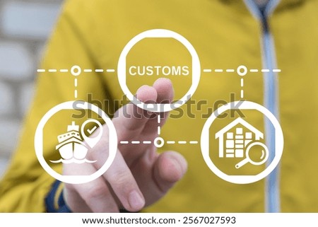 Storekeeper using virtual touch screen push word: CUSTOMS. Customs warehouse service concept. Customs declaration clearance. Customs goods registration. Cargo delivery, import and export.