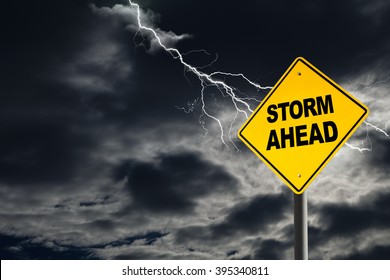 Storm Ahead warning sign against a dark, cloudy and thunderous sky. Concept of political storm, personal crisis, or imminent danger ahead.