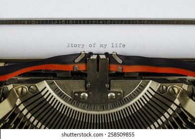 Story Of My Life Word Printed On An Old Typewriter